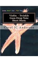 Violin Twinkle Gum Drop Note Sheet Music