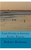 From Florida to Eternity