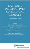 Catholic Perspectives on Medical Morals