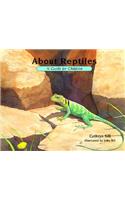 About Reptiles: A Guide for Children: A Guide for Children