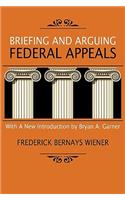 Briefing and Arguing Federal Appeals