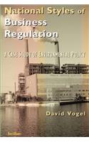 National Styles of Business Regulation: A Case Study of Environmental Protection