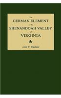 German Element of the Shenandoah Valley of Virginia