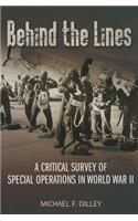 Behind the Lines: A Critical Survey of Special Operations in World War II