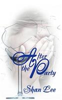 After the Party: (English)