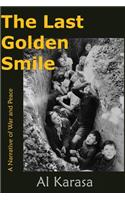 The Last Golden Smile: (English)