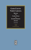 Gates County, North Carolina Minutes of the Court of Pleas and Quarter Sessions, 1800-1805. (Volume #3)