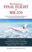 Mysterious Final Flight of MH-370
