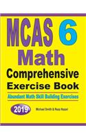 MCAS 6 Math Comprehensive Exercise Book: Abundant Math Skill Building Exercises