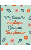 My favorite employee gave me this planner