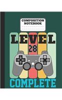 Composition Notebook - Level 28 Complete