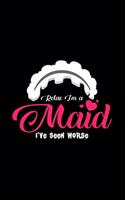 Relax I'm a maid I've seen worse