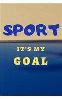 2020 Sport it's my goal (6 x 9) 120 pages