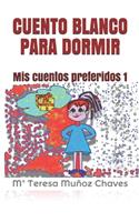 Cuento Blanco Para Dormir