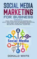 social media marketing for business: 6 BOOKS IN 1: socialmediamarketing for business2019/socialmediamarketing for beginners/dropshipping/makemoneyonlinewithdropshipping/selling withamaz