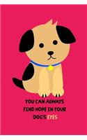You Can Always Find Hope In Your Dog's Eyes