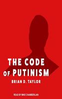 Code of Putinism Lib/E