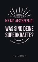 Ich Bin Apothekerin! Was Sind Deine Superkräfte? Notizbuch