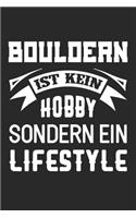 Bouldern Ist Kein Hobby Sondern Ein Lifestyle