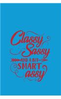 Classy Sassy And A Bit Smart Assy