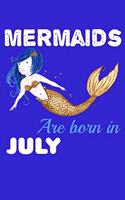 Mermaids Are Born In July