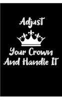 Adjust Your Crown And Handle It