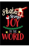 skater brings joy to the world: Lined Notebook / Diary / Journal To Write In 6"x9" for Christmas holiday gift for Women, Men and kids who love santa Elf