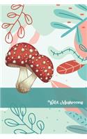 Wild Mushrooms: Cute Mushroom 2 Year Undated Weekly Planner