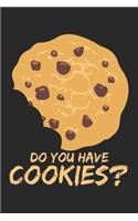 Do You Have Cookies?