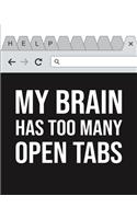 My brain has too many open tabs