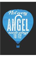 Not Every Angel Needs Wings To Fly