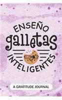 Enseno galletas inteligentes - A Gratitude Journal