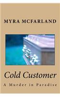 Cold Customer