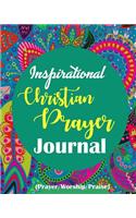 Inspirational Christian Prayer Journal: Meeting God Through Prayer, 100 Days Prayer Journal+notebook (Prayer/Worship/Praise)