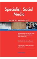 Specialist, Social Media RED-HOT Career Guide; 2496 REAL Interview Questions