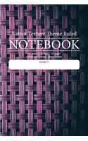 Rattan Texture Theme Ruled Notebook