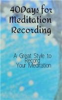 40 Days For Meditation Recording