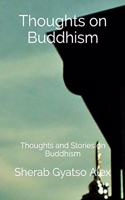 Thoughts on Buddhism