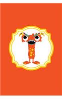 Monster Monogram Journal - Letter T: Orange Monster with Horns in Shape of a Letter T on Multi Color Background