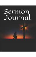 Sermon Journal: Silhouette of Man Kneeling Before the Cross Themed Sermon 8.5 X 11 100 Pages