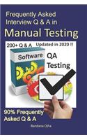 Frequently Asked Interview Q & A in Manual Testing: 90% Frequently Asked Q & A