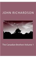 The Canadian Brothers Volume 1