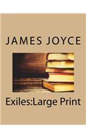 Exiles: Large Print