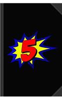 Superhero 5 Years Old Birthday Journal Notebook