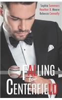 Falling for Centerfield
