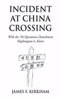 Incident at China Crossing