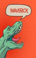 Maverick: Personalized Dino Journal, Notebook, Diary 120 Pages of Lined Paper 6x9