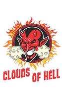 Clouds of Hell: Notizbuch Für Dampfer Und E-Zigaretten Liebhaber