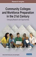 Community Colleges and Workforce Preparation in the 21st Century