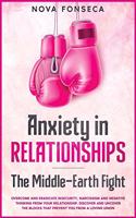 Anxiety in RelationshipsThe Middle-Earth Fight